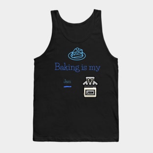 Baking is my Jam Tank Top